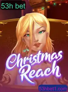 ChristmasReach: Descubra o Novo Jogo que Alcançou os 53h bet
